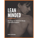 Lean Minded: 50 Days to Mind & Body Transformation