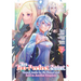 The Too-Perfect Saint: Tossed Aside by My Fiancé and Sold to Another Kingdom (Manga) Vol. 7