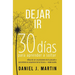 Dejar Ir: 30 días para aprender a soltar