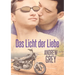 Licht Der Liebe (Translation)