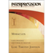 Miracles: God's Presence and Power in Creation