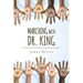 Marching with Dr. King