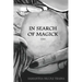 In Search of Magick
