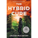 The Hybrid Cure: A YA Sci-Fi Post-Apocalyptic Adventure