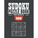 Sudoku Puzzle Book for Adultes: 360 Medium to Hard Sudoku Puzzles with Solutions paperback game suduko puzzle books for adults large print sudoko puzz