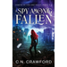 A Spy Among the Fallen: Books 9-11