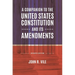 A Companion to the United States Constitution and Its Amendments