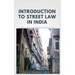 Introduction to Street Law in India
