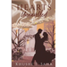 Heart's Unravelled, the Unravelled Duet Book 2