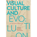 Visual Culture and Evolution: An Online Symposium