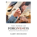 The Power of Forgiveness: Releasing the Past, Living Now, Welcoming Tomorrow