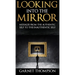 Looking into the Mirror -