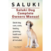 Saluki. Saluki Dog Complete Owners Manual. Saluki book for care, costs, feeding, grooming, health and training.