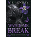 Watch Me Break: Watched in Darkness Book 1