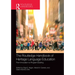 The Routledge Handbook of Heritage Language Education: From Innovation to Program Building