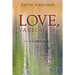 Love, Variously: A Gathering