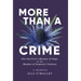 More than a Crime: One Survivor's Mission of Hope in the Shadow of Domestic Violence