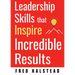 Leadership Skills That Inspire Incredible Results