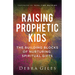 Raising Prophetic Kids