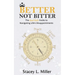 Better Not Bitter: The Good Girl's Guide to Navigating Life's Disappointments