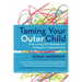 Taming Your Outer Child: Overcoming Self-Sabotage and Healing from Abandonment