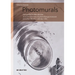 Photomurals: Fotografische Wandbilder in Transnationalen Aushandlungsprozessen Zwischen Mexiko Und Den USA