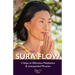 Sura Flow: 3 Steps to Effortless Meditation & Unexpected Miracles