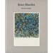 Brice Marden: Works on Paper