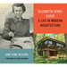 Elizabeth Scheu Close: A Life in Modern Architecture