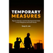 Temporary Measures: Migrant Workers and the Developmental State in the Philippines and South Korea