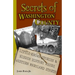 Secrets of Washington County: Little-Known Stories & Hidden History Where Western Maryland Starts