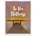 In the Stillness