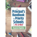 The Principal's Handbook for Priority Schools in a PLC at Work(r): (Strategies for Building Strong and Effective School Leadership)