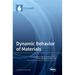 Dynamic Behavior of Materials