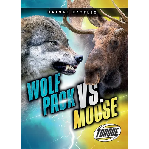 Wolf Pack vs. Moose