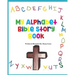My Alphabet Bible Story Book