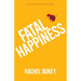 Fatal Happiness