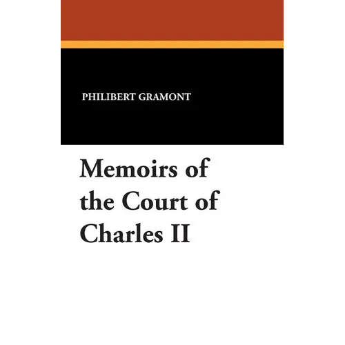 Memoirs of the Court of Charles II