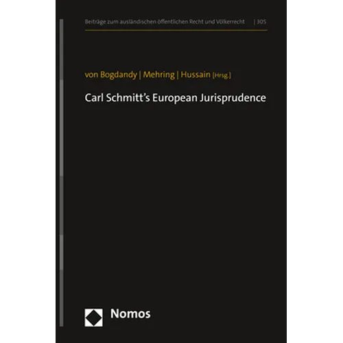 Carl Schmitt's European Jurisprudence