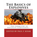 The Basics of Explosives: " The Chemistry of Explosive Compounds "