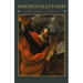 Machiavelli's God