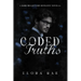 Coded Truths: A Dark Billionaire Romance Novella