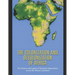 The Colonization and Decolonization of Africa: The History and Legacy of European Imperialism across the African Continent
