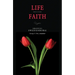 Life / Faith