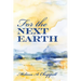 For the Next Earth