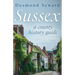 Sussex: A county history guide