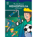 My Life Beyond Hemophilia: A Mayo Clinic Patient Story