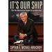It's Our Ship: The No-Nonsense Guide to Leadership