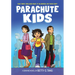 Parachute Kids: A Graphic Novel