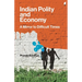 Indian Polity and Economy: A Mirror to Difficult Times